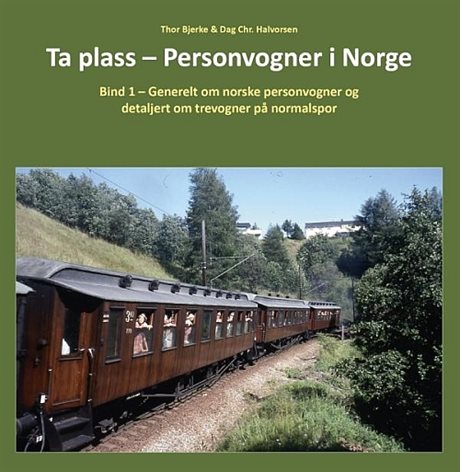 Ta plass - Personvogner i Norge. Bind 1