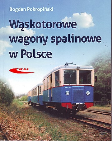  Wąskotorowe wagony spalinowe w Polsce