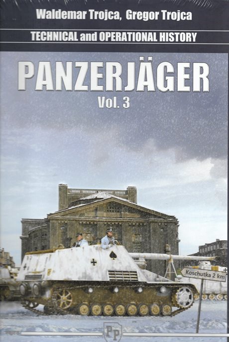  Technical and Operations of the Panzerjäger vol 3
