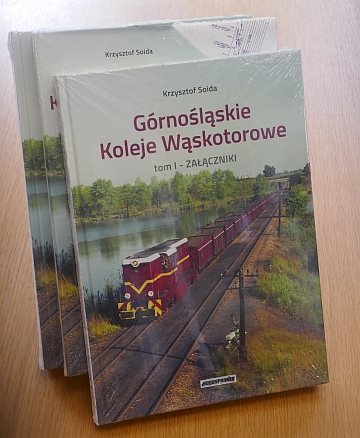 Górnośląskie Koleje Wąskotorowe. Tom I