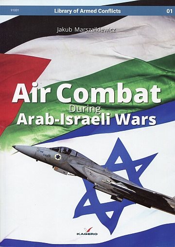 Air Combat during Arab-Israeli Wars