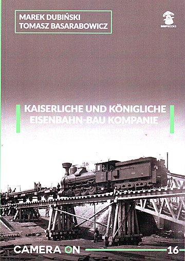 Kaiserliche und Königliche Eisenbahn-Bau Kompanie Vol.2