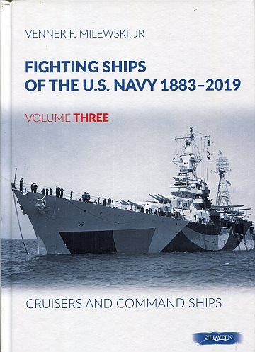  Fighting ships of the US.Navy 1883-2019 Volume 3 