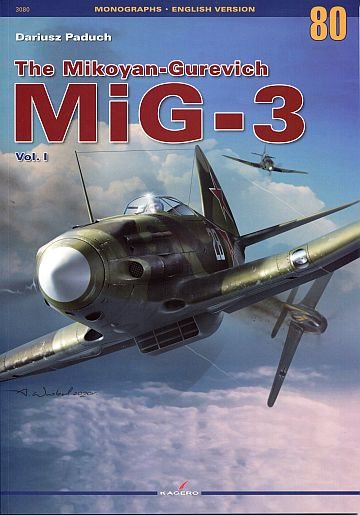  Mikoyan-Gurevich MiG-3 Vol. 1