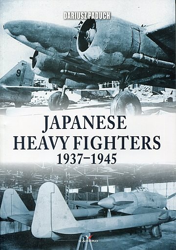 Japanese Heavy Fighters 1937-1945 