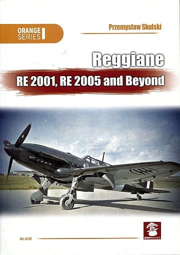 ! Reggiane RE 2001, RE 2005 and beyond