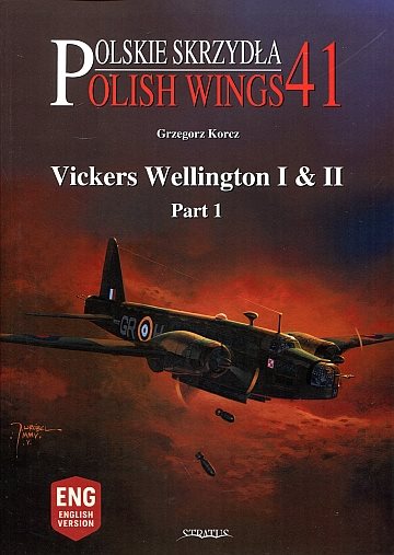 ! Vickers Wellington I & II Part 1