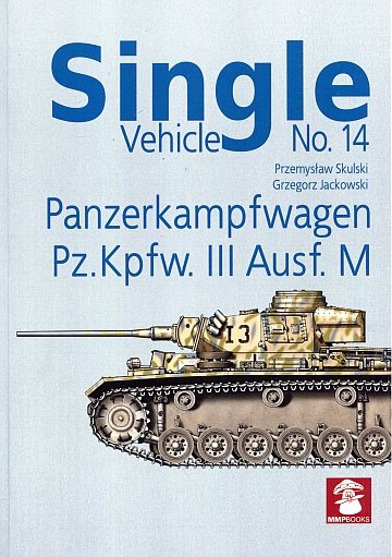  Panzerkampfwagen Pz.Kpfw. III Ausf. M