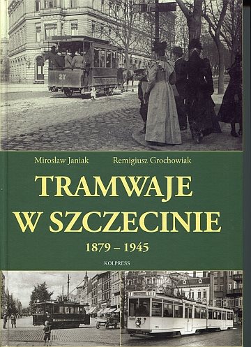Tramwaje w Szczecinie 1879-1945