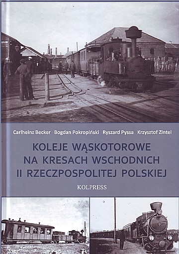 Koleje Waskotorowe na kresach wschodnich II Rzeczpospospolitej Polskiej