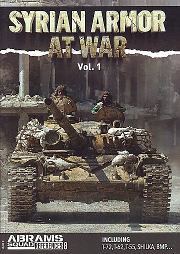 Syrian Armor at War Vol 1 