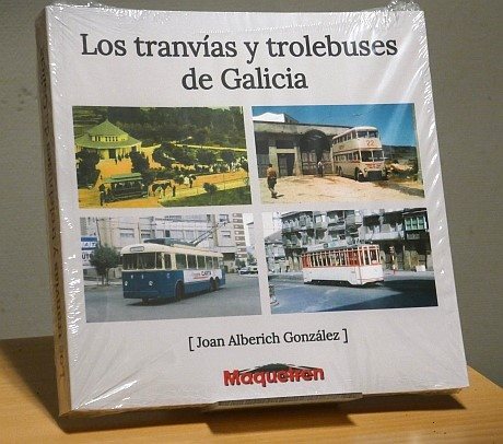 Los tranvías y trolebuses de Galicia