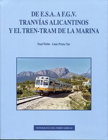 De ESA a FGV, Tranvías Alicantinos y el tren-tram de La Marina