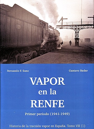  Vapor en la RENFE. Primer periodo (1941-1949)