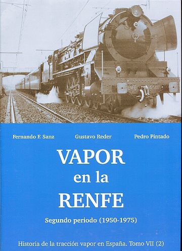   Vapor en la RENFE. Segundo periodo (1950-1975)