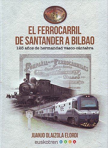  El Ferrocarril de Santander a Bilbao