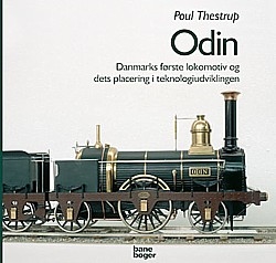 Odin. Danmarks første lokomotiv og dets placering i teknologihistorien 