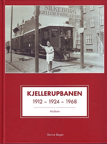  Kjellerupbanen 1912 - 1924- 1968