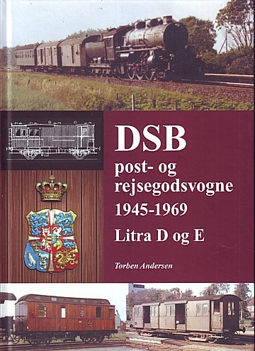  DSB post- og rejsegodsvogne 1945-1969. Litra D og E