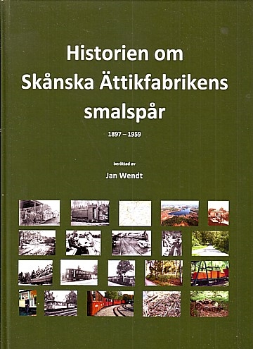  Historien om Skånska Ättikfabrikens smalspår 1897-1959