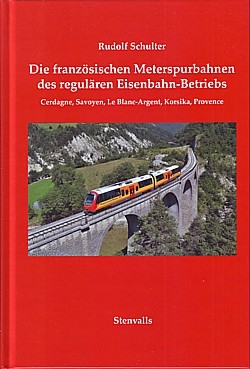  Die französischen Meterspurbahnen des regulären Eisenbahn-Betriebs