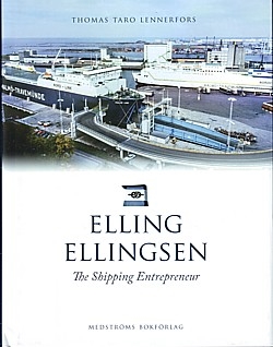 Elling Ellingsen. The Shipping Entrepreneur