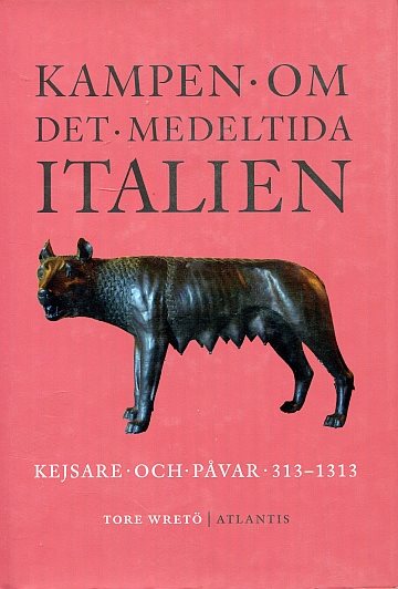 ** Kampen om det medeltida Italien