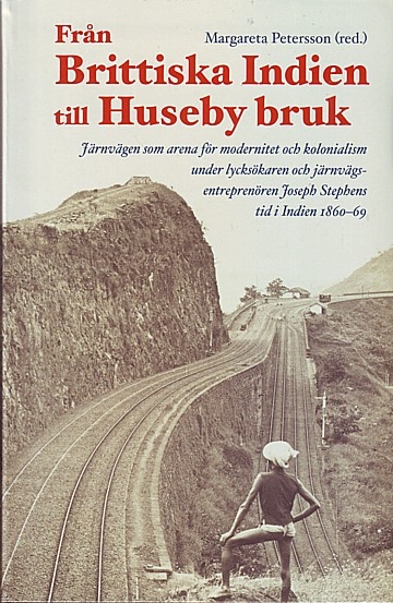 Från Brittiska Indien till Huseby bruk