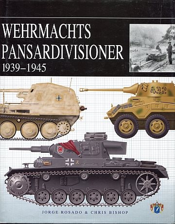 !** Wehrmachts Pansardivisioner 1939-1945