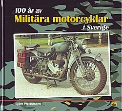 100 år av Militära Motorcyklar i Sverige