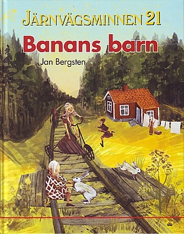 Järnvägsminnen 21: Banans barn