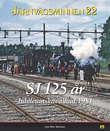 Järnvägsminnen 22 - SJ 125 år