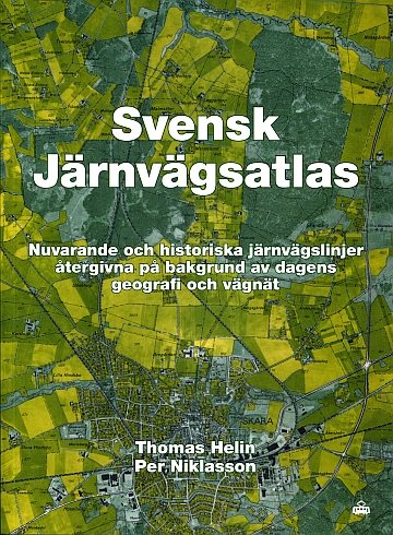  Svensk Järnvägsatlas - Mjuk pärm