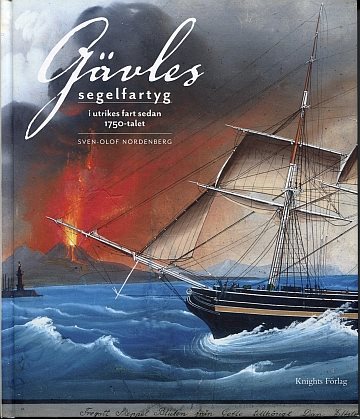 Gävles segelfartyg i utrikes fart sedan 1750-...