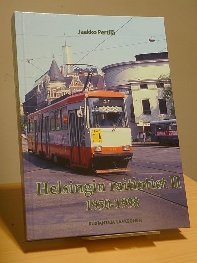  Helsingin raitiotiet II 1950-1998