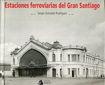  Estaciones ferroviarias del Gran Santiago