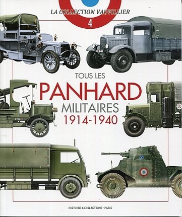 Tous Les Panhard Militaires 1914-1940 