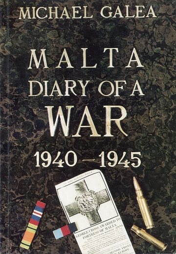 Malta Diary of a War 1940-1945