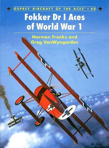* Fokker Dr I Aces of World War 1