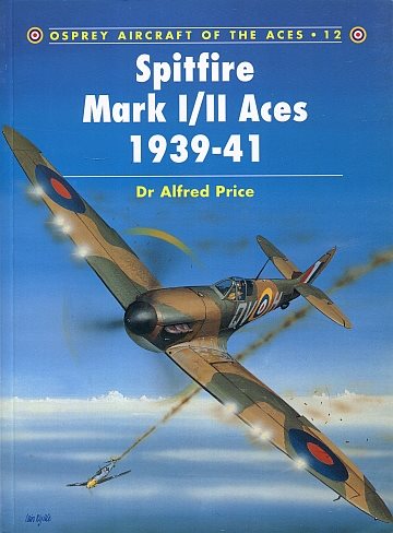 * Spitfire Mark I/II Aces 1939-41