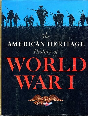 ** American Heritage history of World War I 