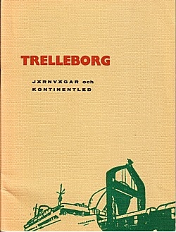 Trelleborg. Järnvägar och kontinentled