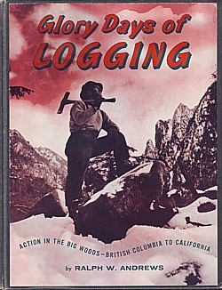 Glory Days of Logging