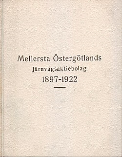 Mellersta Östergötlands Järnvägsaktiebolag 1897-1922