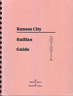 Kansas City Railfan Guide