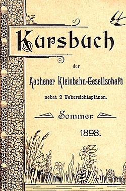 Kursbuch der Aachener Kleinbahn-Gesellschaft, Sommer 1898
