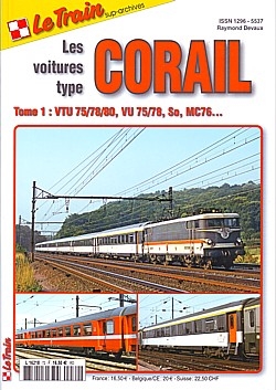 Les voitures type Corail. Tome 1