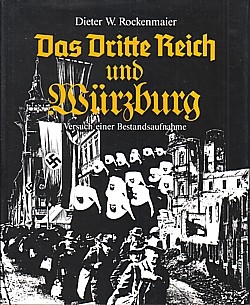 Das Drirte Reich und Würzburg