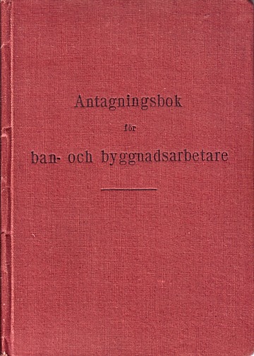 Antagningsbok för ban- och byggnadsarbetare