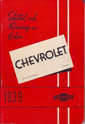 Skötsel och Körning av Eder Chevrolet 1939